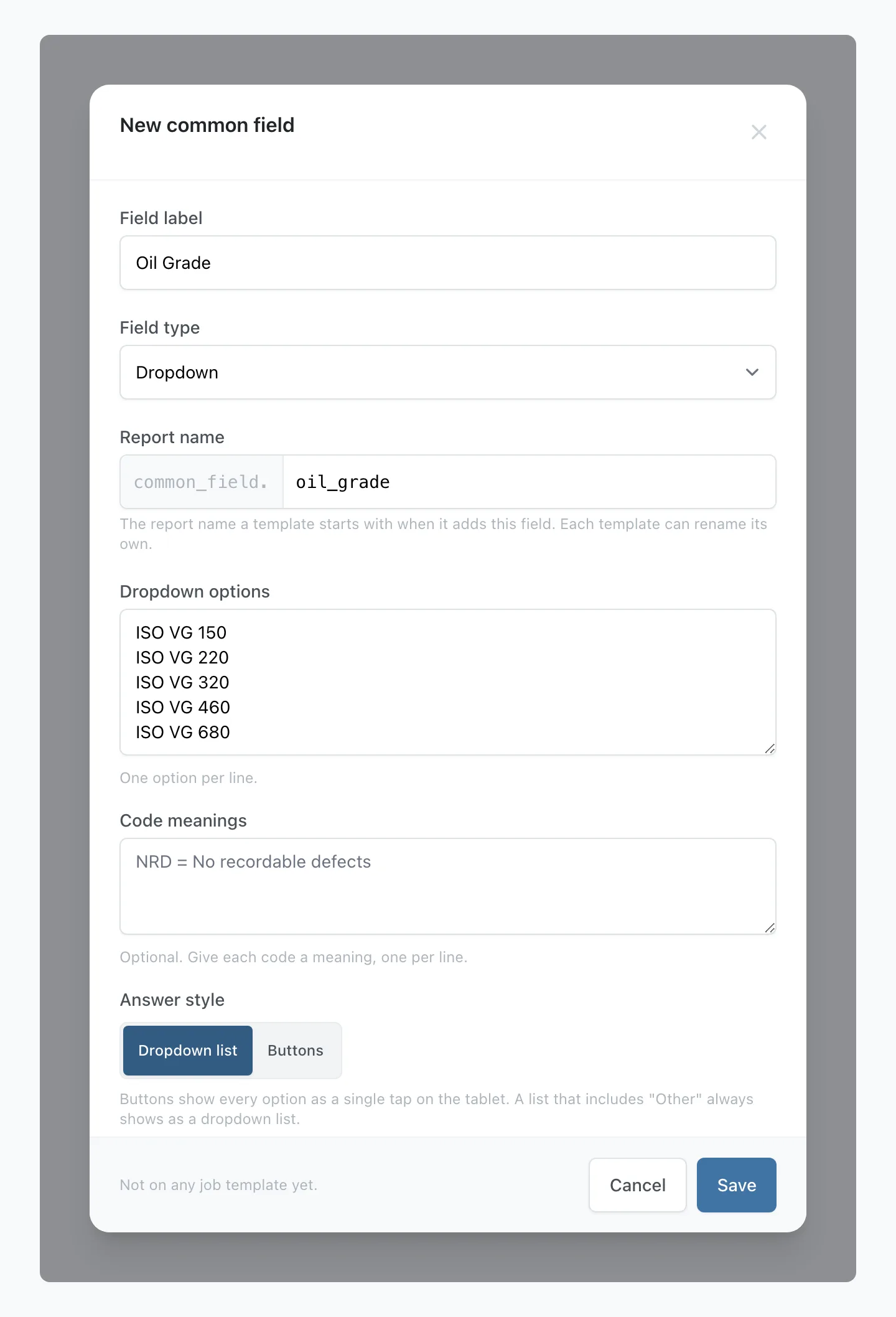 A new common field for oil grade, with five options typed one per line
