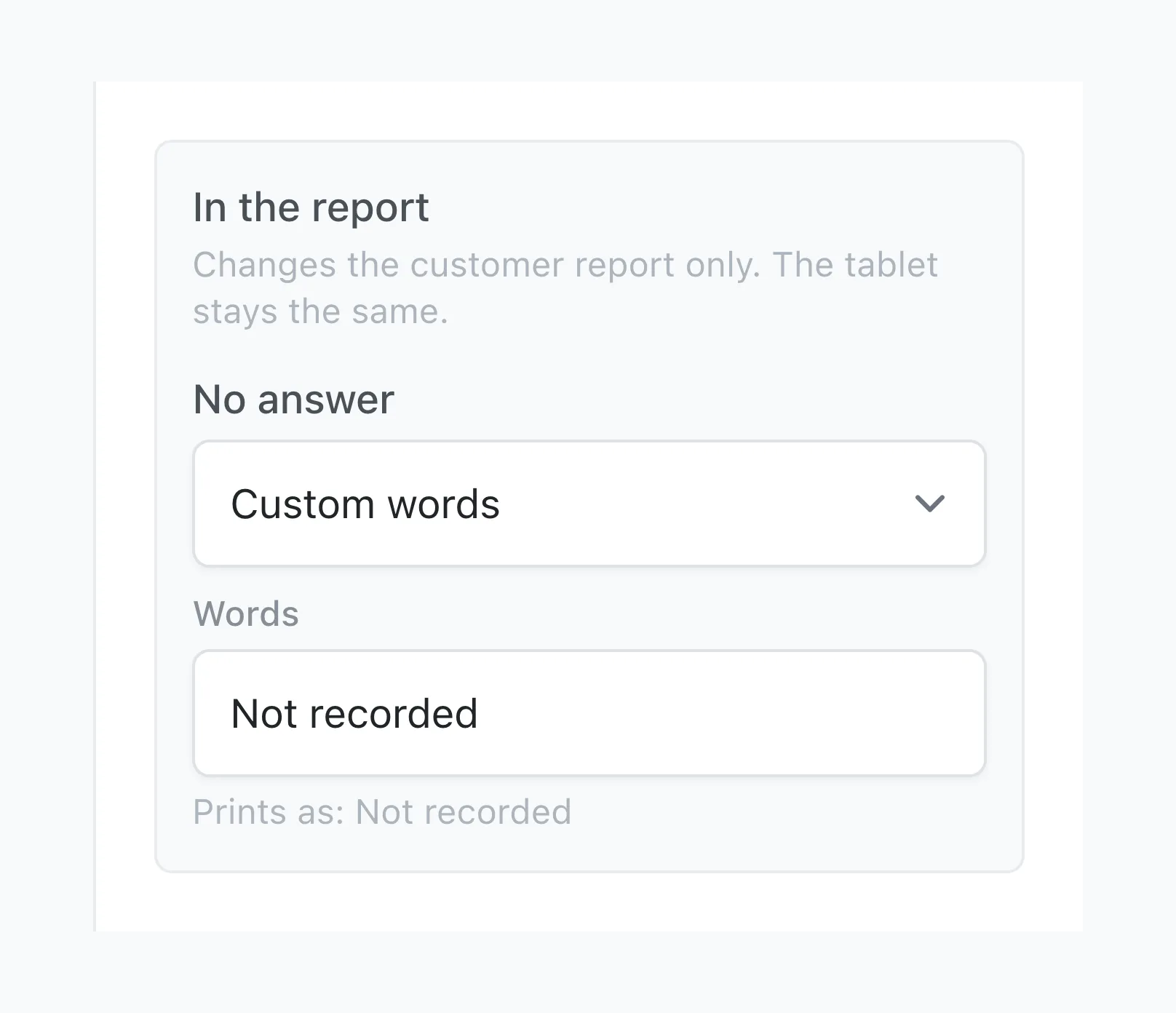 No answer set to Custom words, so an unanswered reading prints Not recorded