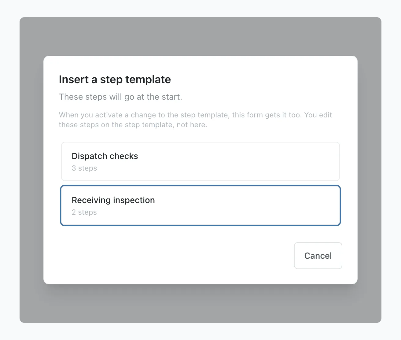 Choosing which step template to insert at the start of the form