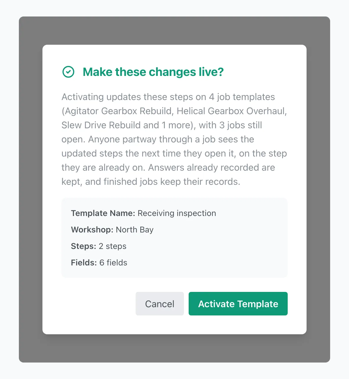 Make these changes live, naming the forms it updates and the jobs still open